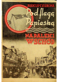 Pod flagą Papieską na daleki wschód 1938 r