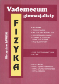 Vademecum gimnazjalisty. Fizyka