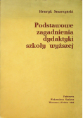 Podstawowe zagadnienia dydaktyki szkoły wyższej