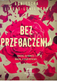 Bez przebaczenia / Bez pożegnania