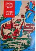 Kronika Miasta Poznania W kręgu katedry