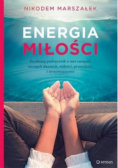Energia Miłości  Duchowy podręcznik o nas samych