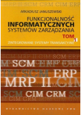 Funkcjonalność informatycznych systemów zarządzania Tom 1
