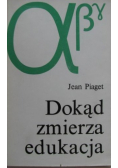 Dokąd zmierza edukacja