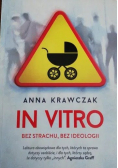 In vitro  Bez strachu  bez ideologii