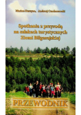 Spotkania z przyrodą na szlakach turystycznych Ziemi Biłgorajskiej
