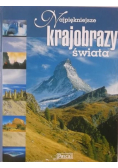 Najpiękniejsze krajobrazy świata
