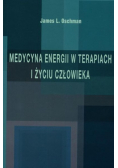 Medycyna energii w terapiach i życiu człowieka