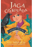 Jaga Czekolada i władcy wiatru