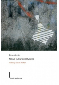 Przesilenie Nowa kultura polityczna