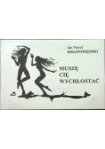 Muszę cię wychłostać