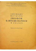 Centralny katalog zbiorów kartograficznych w Polsce