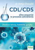 CDL/CDS silne wsparcie w procesie zdrowienia