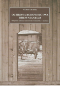 Ochrona budownictwa drewnianego
