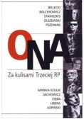 Ona Za kulisami Trzeciej RP