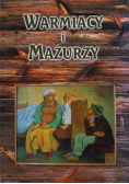 Warmiacy i Mazurzy Życie codzienne ludności wiejskiej w I połowie XIX wieku