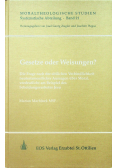 Gesetze oder Weisungen?