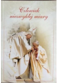 Człowiek niezwykłej miary