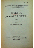 Historja o cesarzu Otonie 1928 r.