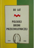 80 lat Polskiej broni przeciwlotniczej