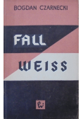 Fall Weiss z genezy hitlerowskiej agresji przeciw Polsce