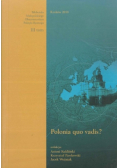 Polonia quo vadis
