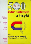 500 pytań z testowych z fizyki