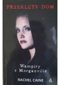 Wampiry z Morganville Przeklęty dom