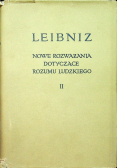 Nowe rozważania dotyczące rozumu ludzkiego tom 2