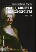 Piotr I  August II i Rzeczpospolita 1697  1706