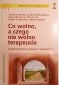 Jones C. - Co wolno, a czego nie wolno terapeucie