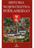 Historia Województwa Podlaskiego