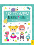 Już to wiem Elementarz 2-latka z naklejkami