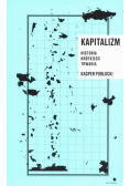 Kapitalizm Historia krótkiego trwania