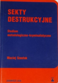 Sekty destrukcyjne + autograf Szostaka