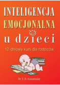Inteligencja emocjonalna u dzieci 12 dniowy kurs dla rodziców