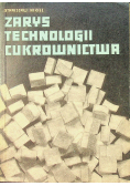 Zarys technologii cukrownictwa