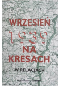 Wrzesień 1939 na Kresach w relacjach
