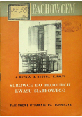 Surowce do produkcji kwasu siarkowego