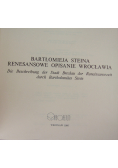 Bartłomieja Steina renesansowe opisanie Wrocławia