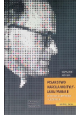 Pisarstwo Karola Wojtyły-Jana Pawła II w oczach krytyków i uczonych
