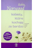 Kobiety które kochają za bardzo