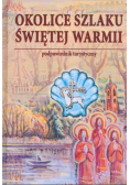 Okolice szlaku Świętej Warmii