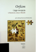 Orfizm i jego recepcja w literaturze sztuce i filozofii