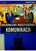 Doskonalenie międzyludzkiej komunikacji na 101 sposobów