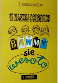 W naszej ochronce bawmy się wesoło