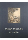 Grafika francuska XVI - XIX w
