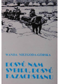Dosyć nam Sybiru