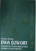 Dwa dzwony kościoła św Otylii w Brzeszczach legenda czy rzeczywistość