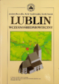 Lublin wczesnośredniowieczny